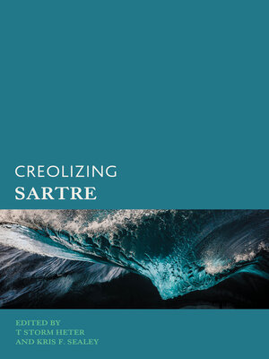 cover image of Creolizing Sartre